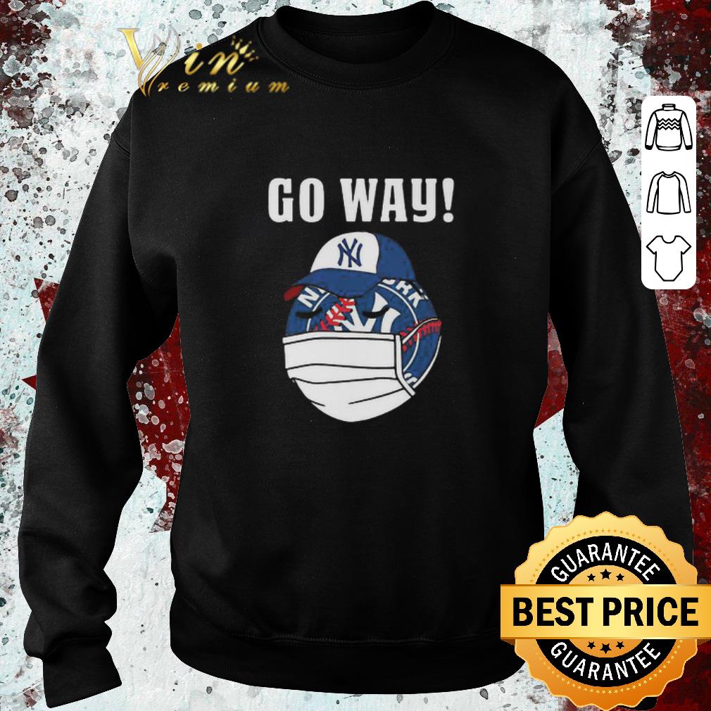 Official Go Way New York Yankees Coronavirus shirt