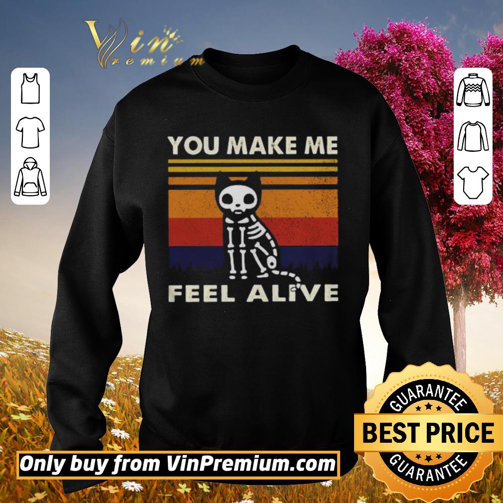 Premium Cat skeleton you make me feel alive vintage shirt 5 Premium Cat skeleton you make me feel alive vintage shirt
