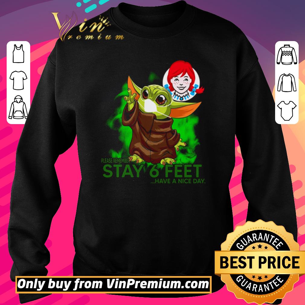 Official Please remember Stay 6 feet have a nice day shirt 5 Official Please remember Stay 6 feet have a nice day shirt