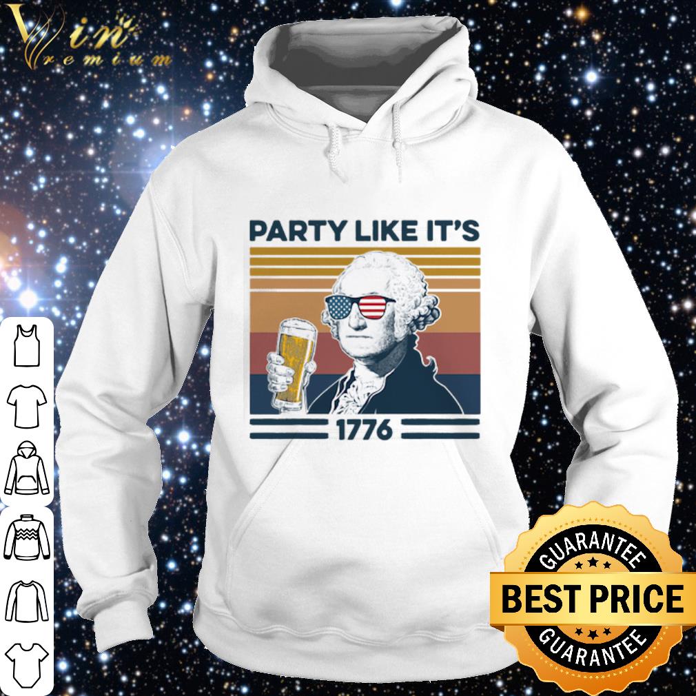 Premium George Washington Party Like It’s 1776 Vintage shirt