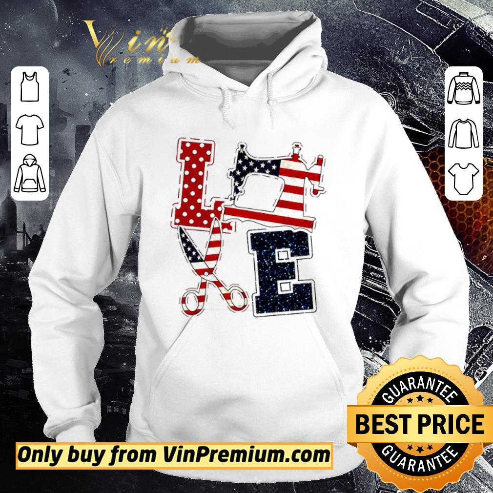 Funny Sewing And Quilting Love American Flag shirt