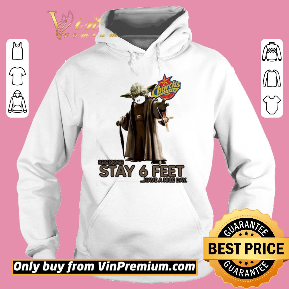Premium Master yoda mask church’s chicken please remember stay 6 feet have a nice day jesus shirt