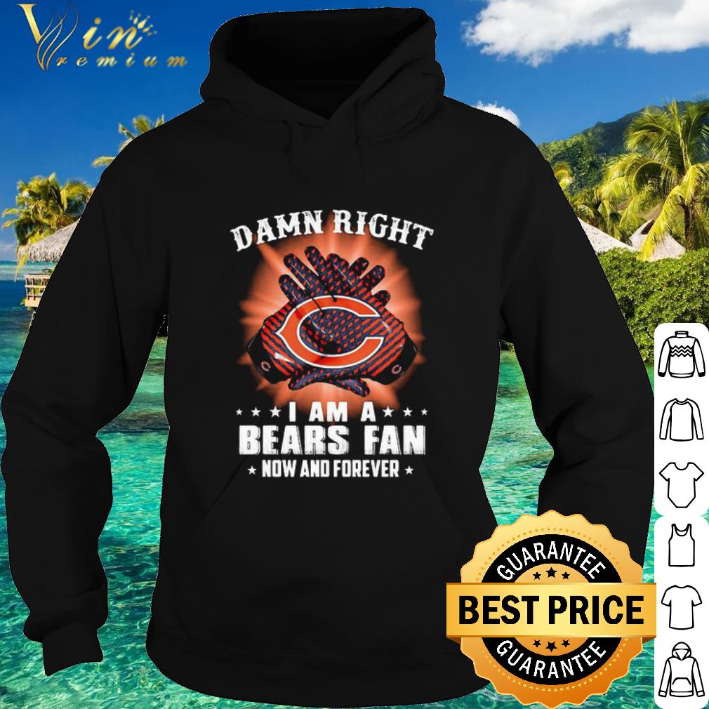 Official Logo Chicago Bears Damn Right I Am A Bears Fan Now And Forever shirt 5 Official Logo Chicago Bears Damn Right I Am A Bears Fan Now And Forever shirt