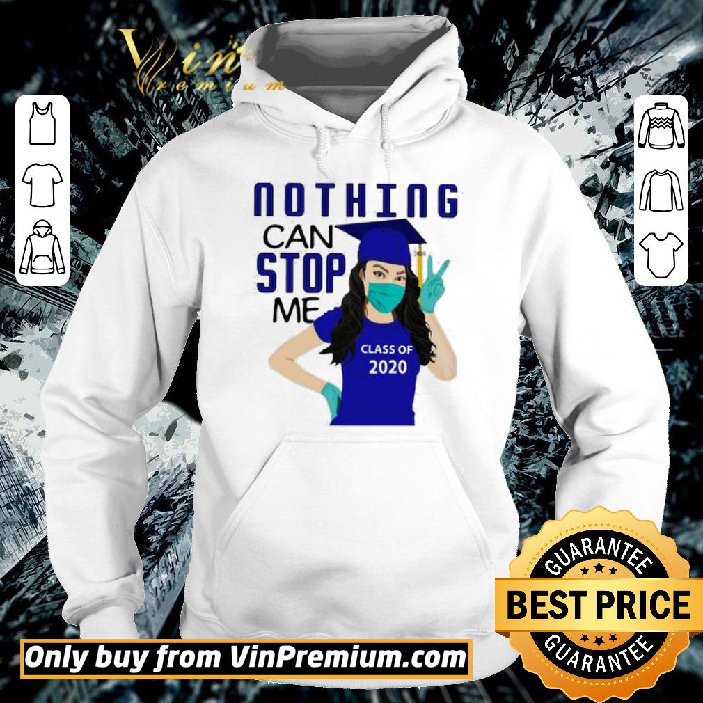 Top Nothing can stop me class of 2020 blue shirt