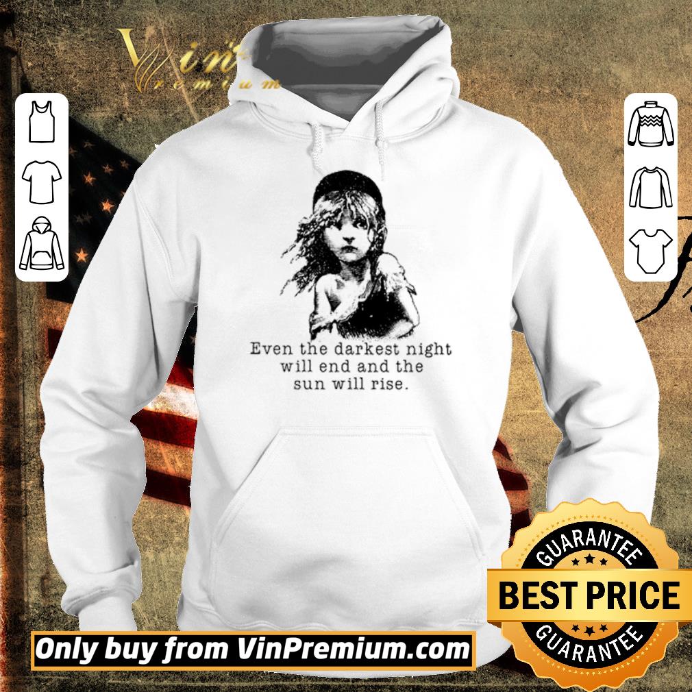 Funny Book Even the darkest night will end and the sun will rise shirt
