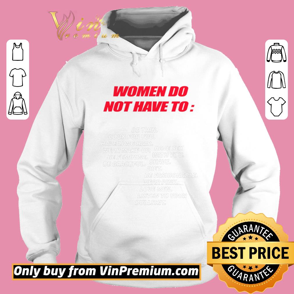 Premium Women do not have to be thin cook for you have long hair shirt