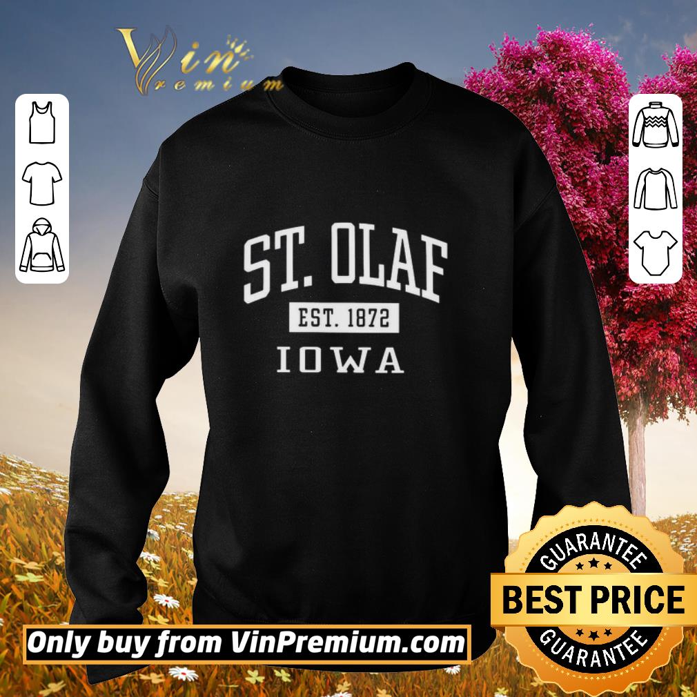 Funny St. Olaf Est 1872 Iowa shirt 5 Funny St. Olaf Est 1872 Iowa shirt