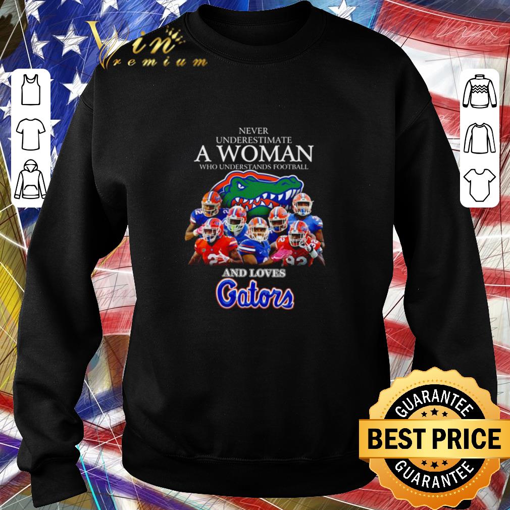 Premium Never underestimate a woman who understands football Florida Gators shirt 5 Premium Never underestimate a woman who understands football Florida Gators shirt