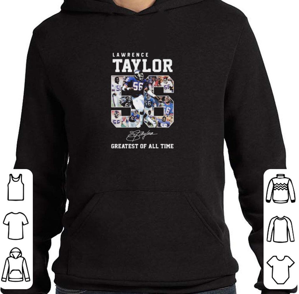 Hot 56 Lawrence Taylor New York Giants Signed Greatest Of All Time shirt 5 Hot 56 Lawrence Taylor New York Giants Signed Greatest Of All Time shirt