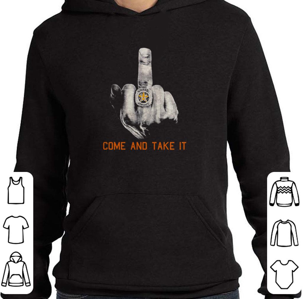Awesome Houston Astros fuck come and take it shirt 5 Awesome Houston Astros fuck come and take it shirt