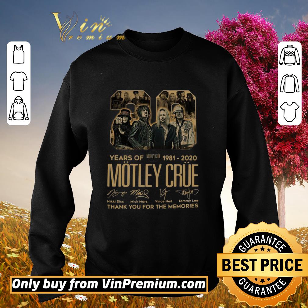 Premium Official 39 Years Of Motley Crue 1981 2020 Thank You For The Memories Signatures shirt