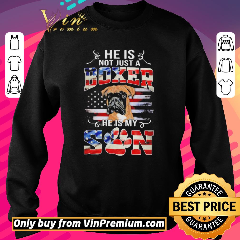 Official He is not just a boxer he is my son american flag independence day shirt 5 Official He is not just a boxer he is my son american flag independence day shirt