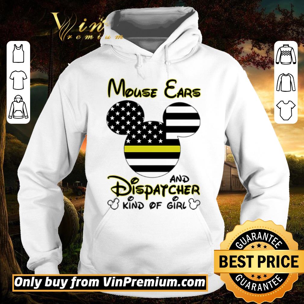 Funny Mouse Ears and Dispatcher kind of girl shirt