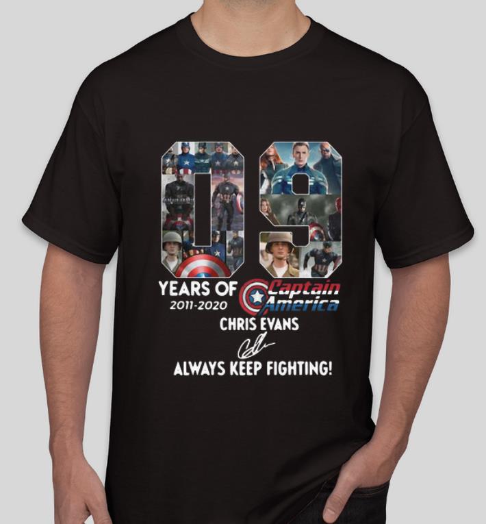 Official 09 Years Of Captain America Chris Evans Signature Always Keep Fighting shirt