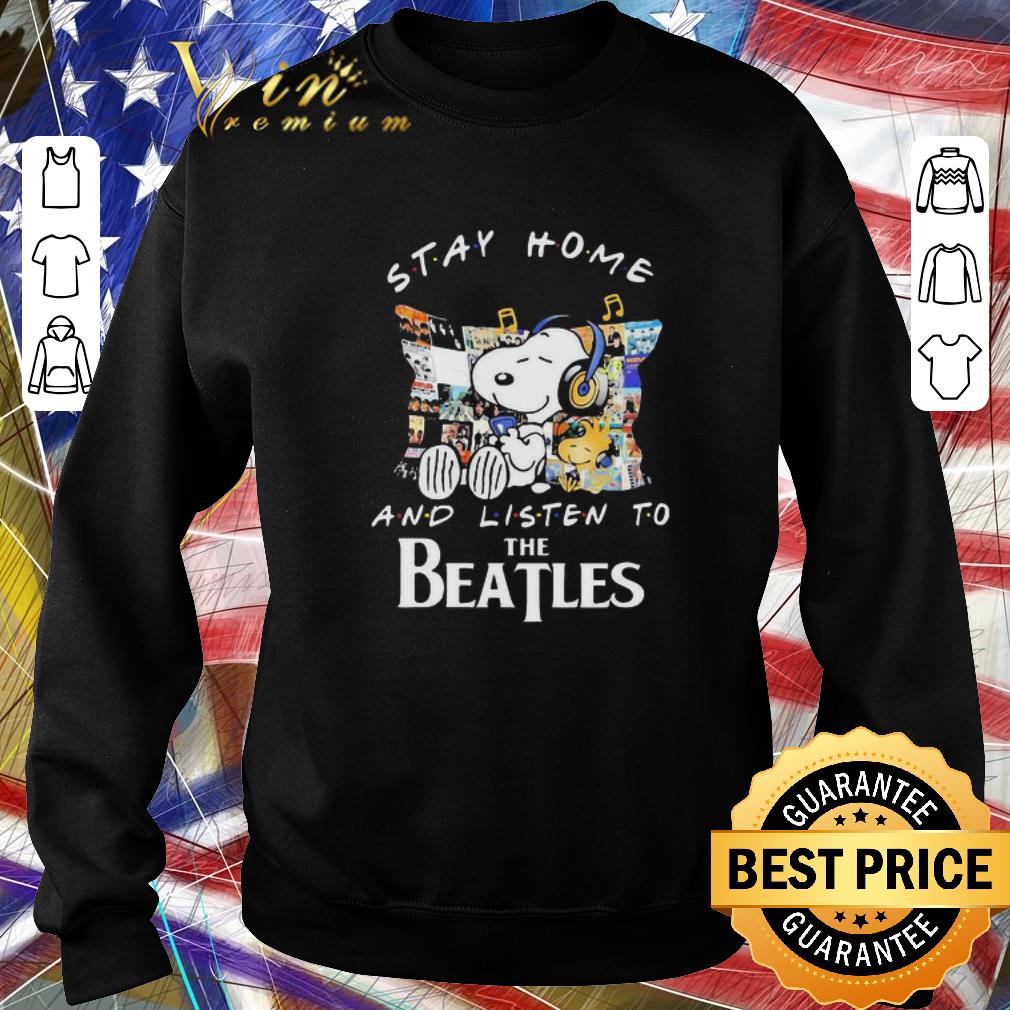 Snoopy and woodstock stay home and listen to the beatles shirt