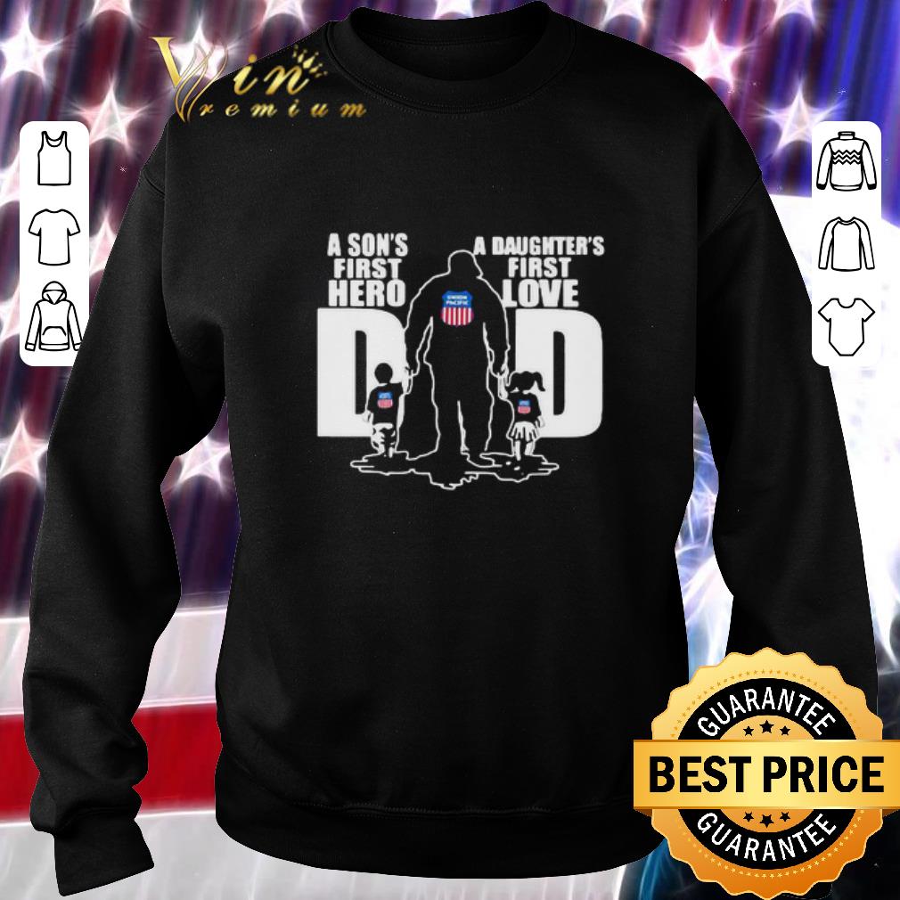 Union Pacific Railroad Dad A Son’s First Hero A Daughter’s First Love shirt 7 Union Pacific Railroad Dad A Son’s First Hero A Daughter’s First Love shirt