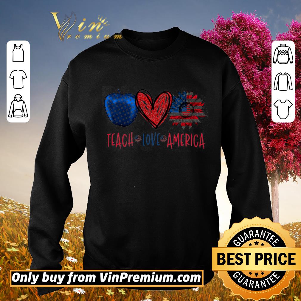 Hot Teach Love Sunflower American Flag shirt 5 Hot Teach Love Sunflower American Flag shirt
