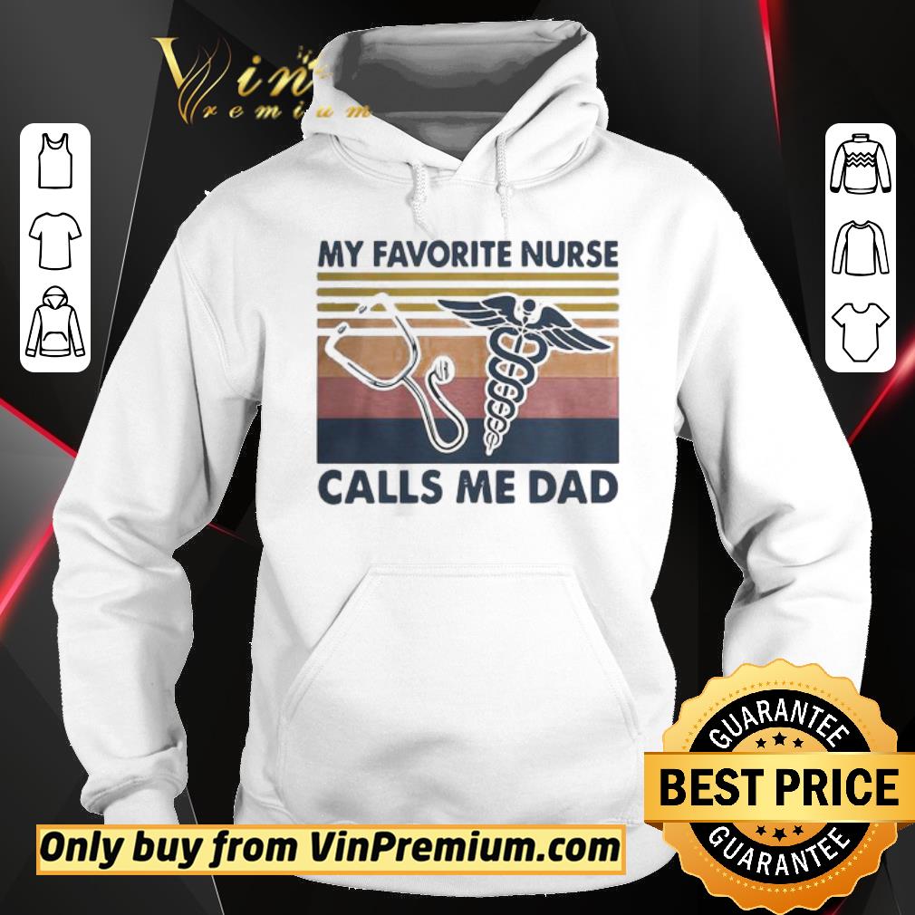 Original Stethoscope caduceus as a symbol my favorite nurse calls me dad vintage shirt