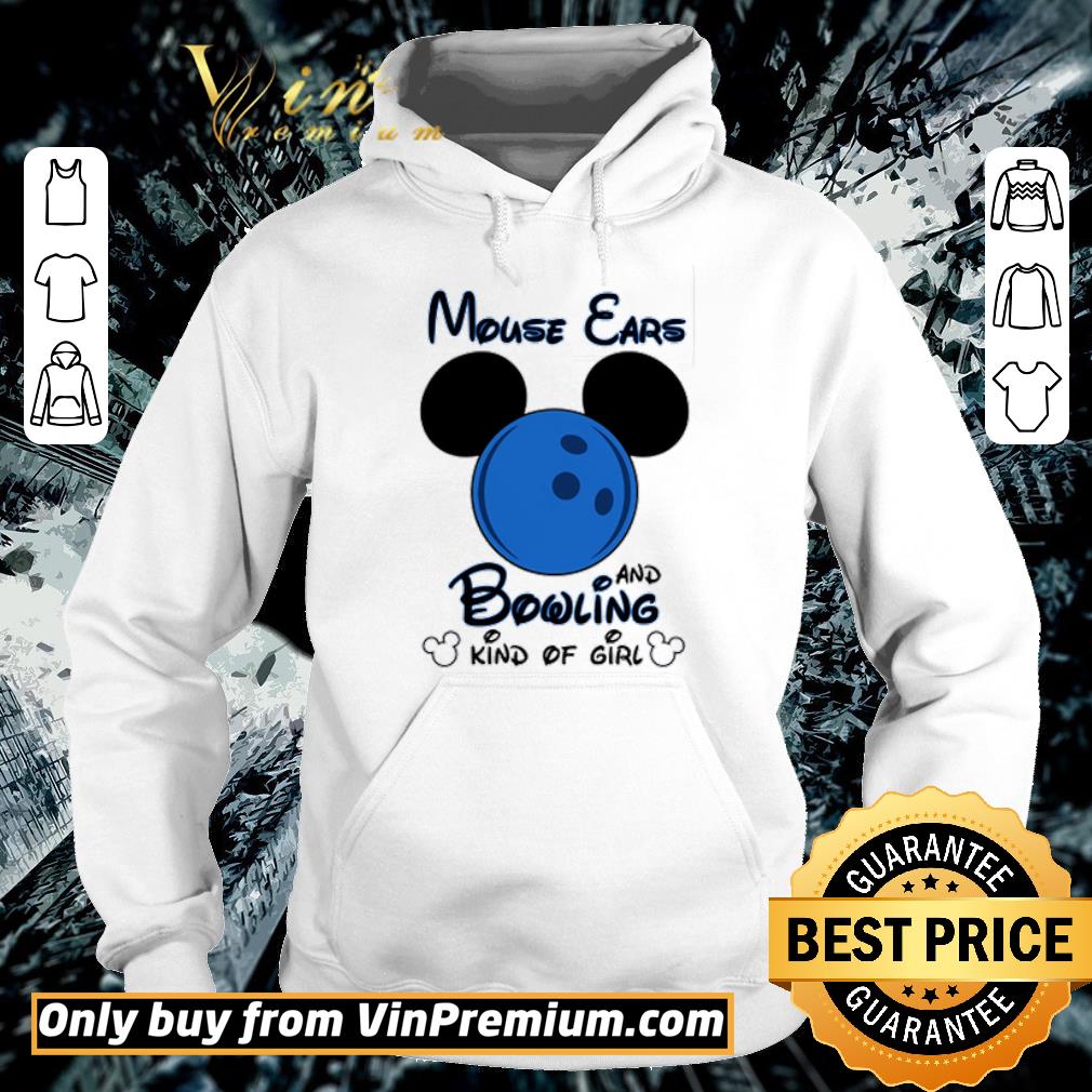 Funny Mouse ears and Bowling kind of girl shirt 5 Funny Mouse ears and Bowling kind of girl shirt