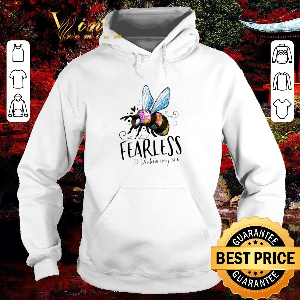 Nice Bee Fearless deuteronomy shirt 5 Nice Bee Fearless deuteronomy shirt