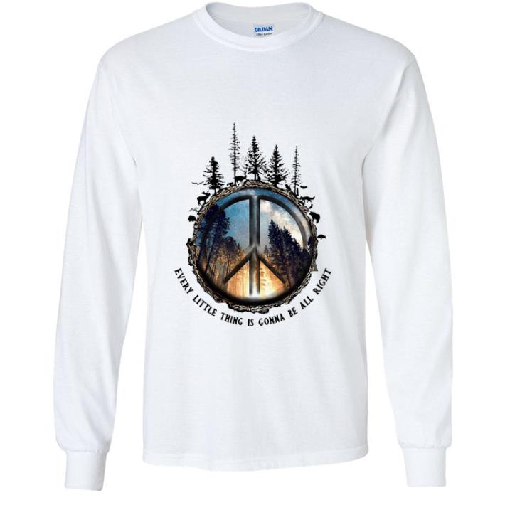 Premium Peace Forest Every Little Thing Is Gonna Be All Right shirt