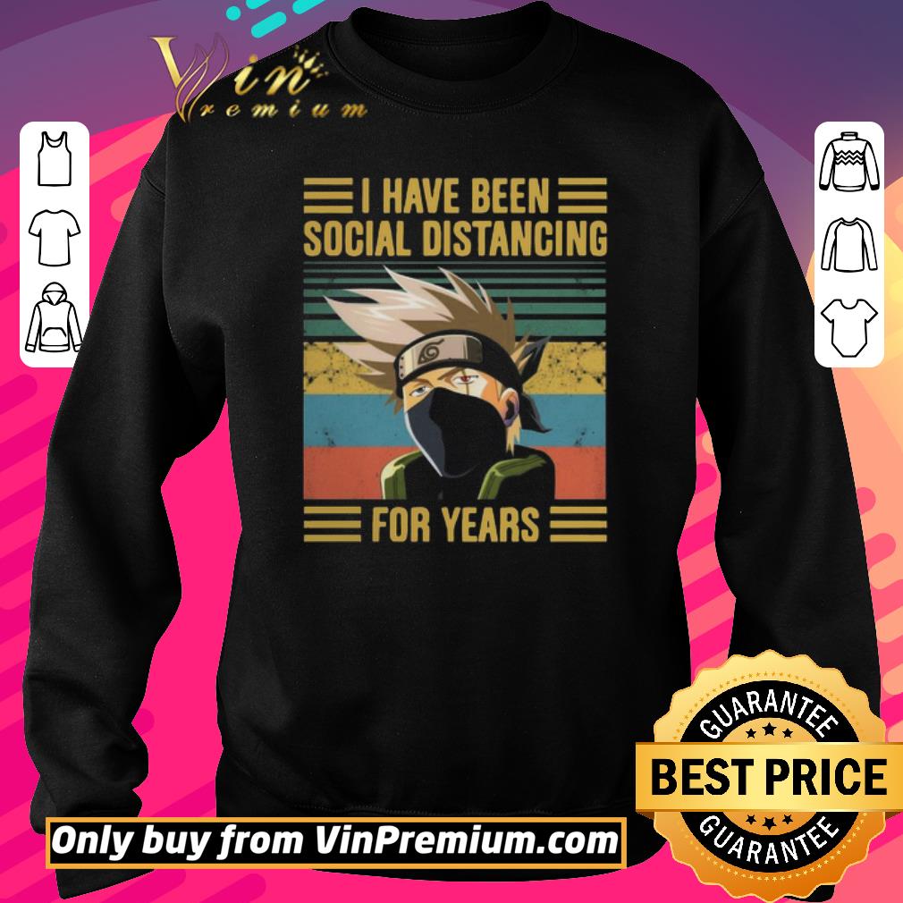 Premium Kakashi Hatake I Have Been Social Distancing For Years Vintage shirt 5 Premium Kakashi Hatake I Have Been Social Distancing For Years Vintage shirt