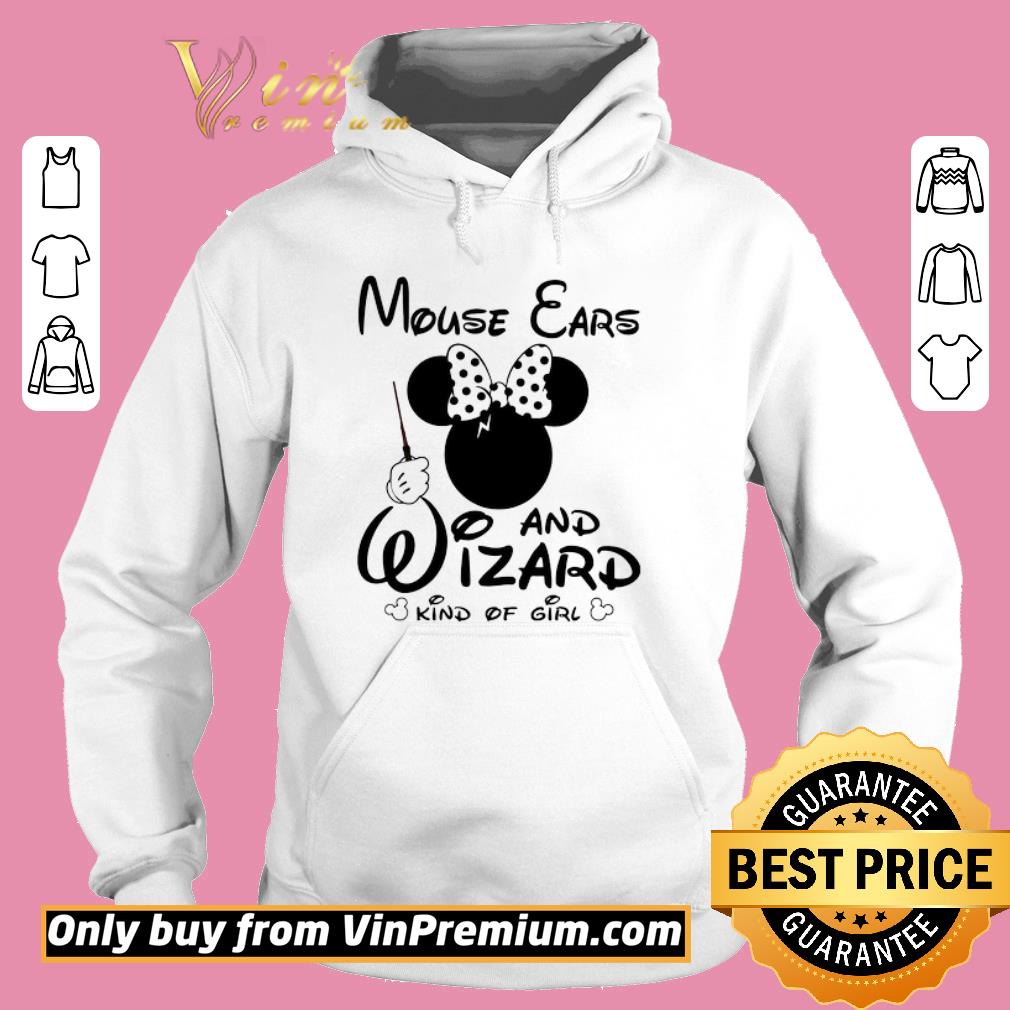 Funny Mouse Ears And Wizard Kind Of Girl shirt