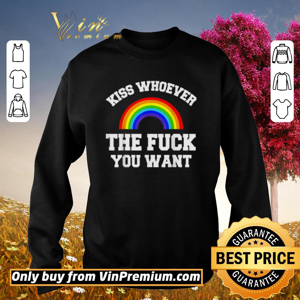 Premium Kiss Whoever The Fuck You Want Lesbian Gay LGBT Pride shirt 5 Premium Kiss Whoever The Fuck You Want Lesbian Gay LGBT Pride shirt