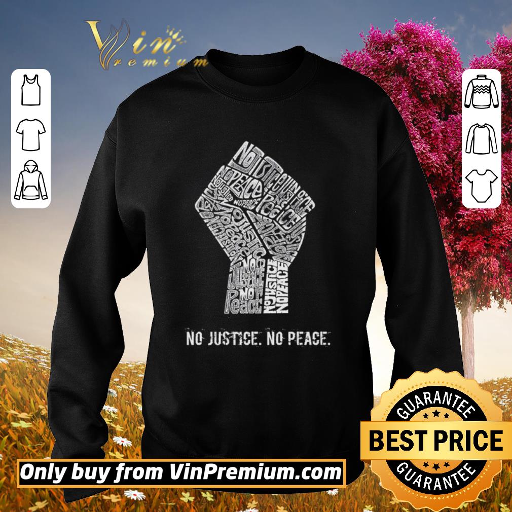 Premium Strong Hand No Justice No Peace shirt