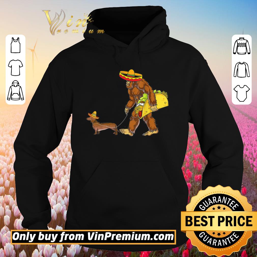 Pretty Bigfoot Taco Dachshund Dog shirt 5 Pretty Bigfoot Taco Dachshund Dog shirt
