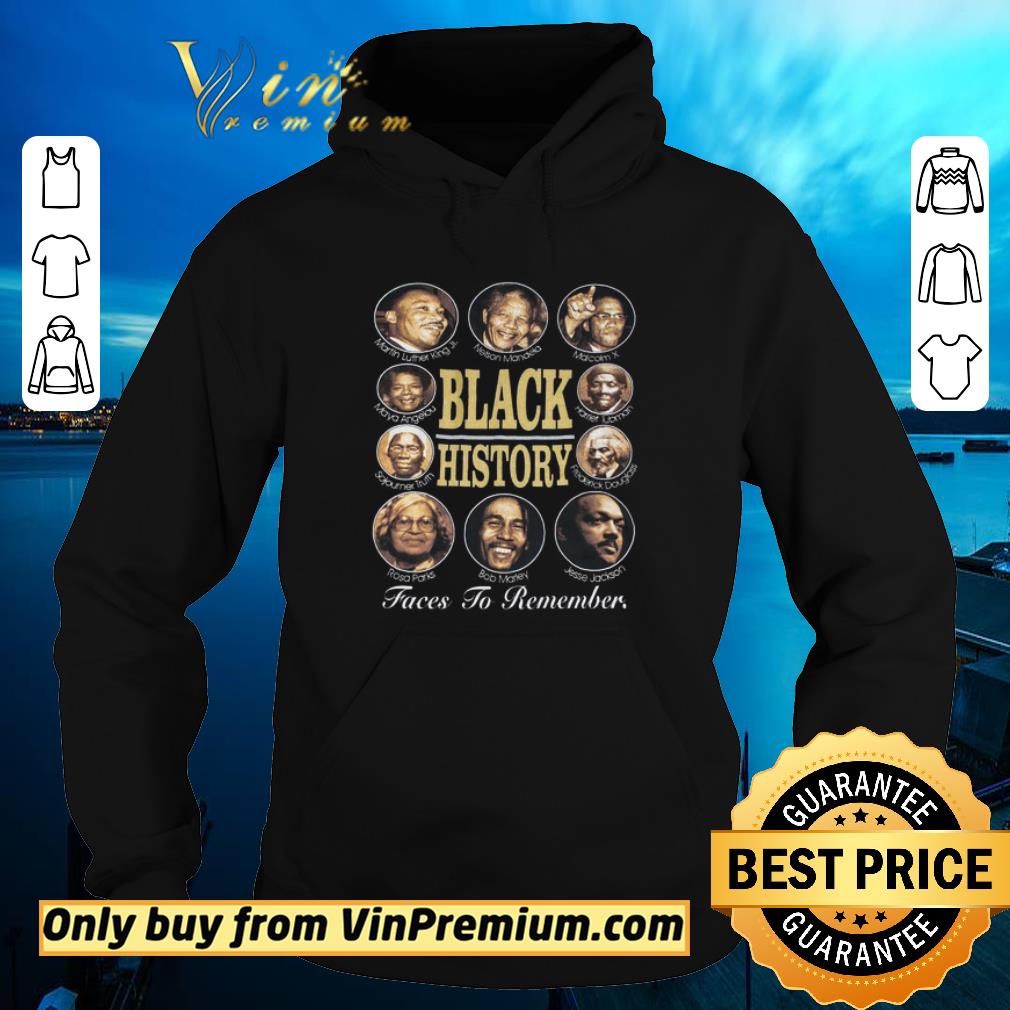 Funny Black History Martin Luther King Jr Nelson Mandela Malcolm X Faces To Remember shirt