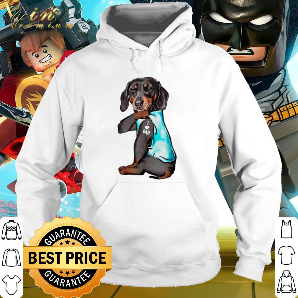 Top Dachshund I love dad tattoo father's day shirt 5 Top Dachshund I love dad tattoo father's day shirt