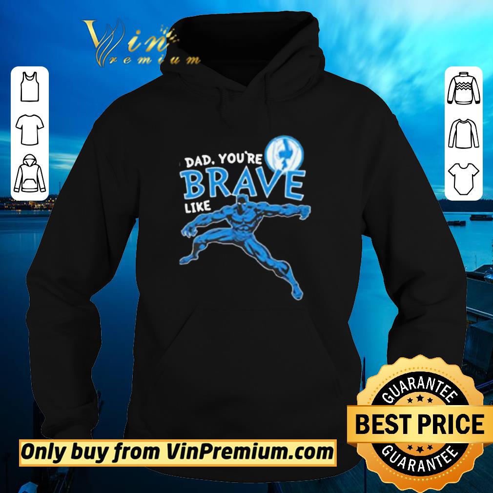 Funny Marvel Black Panther Brave Dad Father’s Day 2020 shirt 5 Funny Marvel Black Panther Brave Dad Father’s Day 2020 shirt