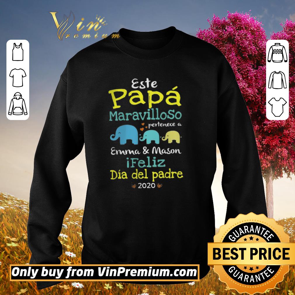 Premium Este Papa Maraviloso pertenece a Emma and Mason shirt 5 Premium Este Papa Maraviloso pertenece a Emma and Mason shirt