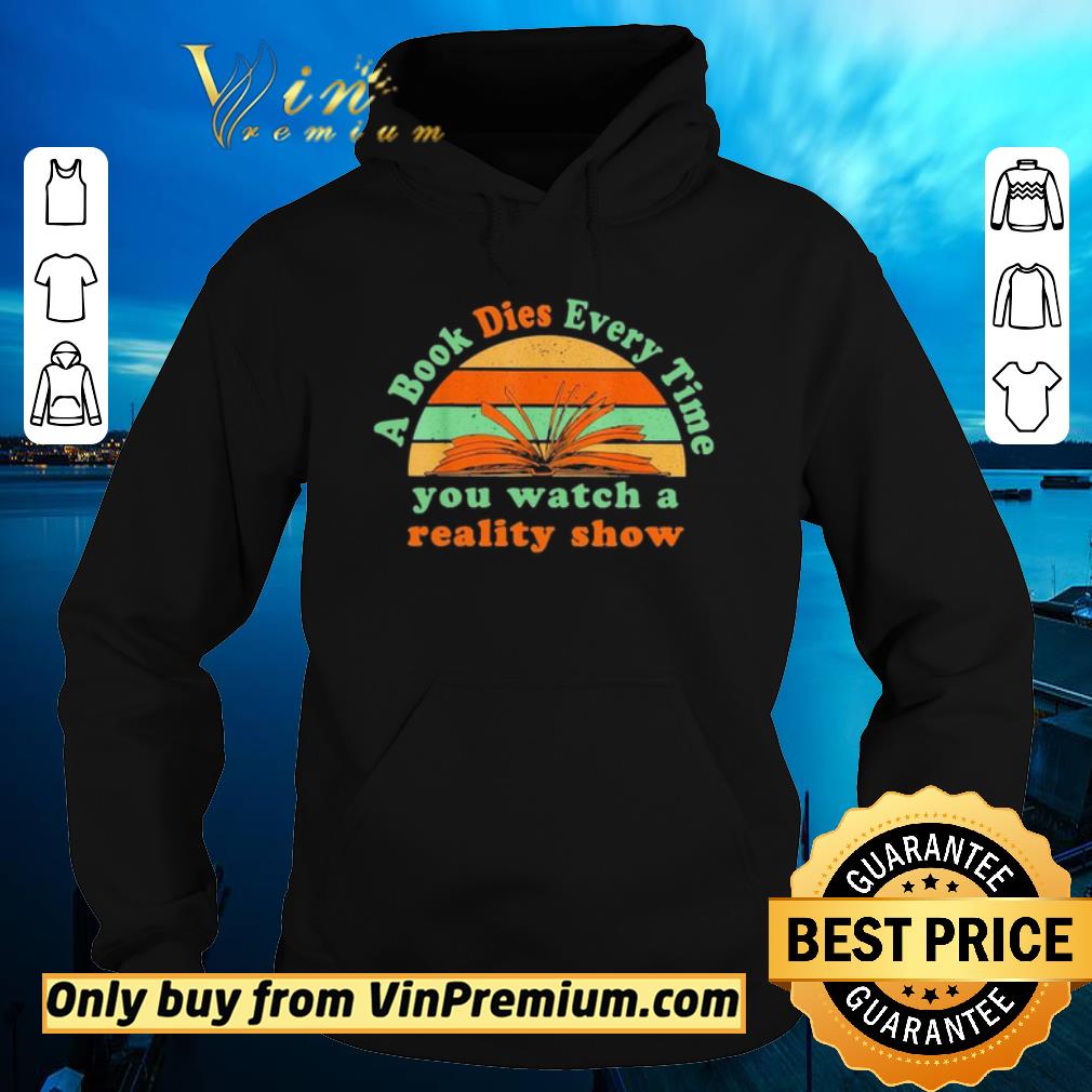 Official A book dies every time you watch a reality show vintage shirt