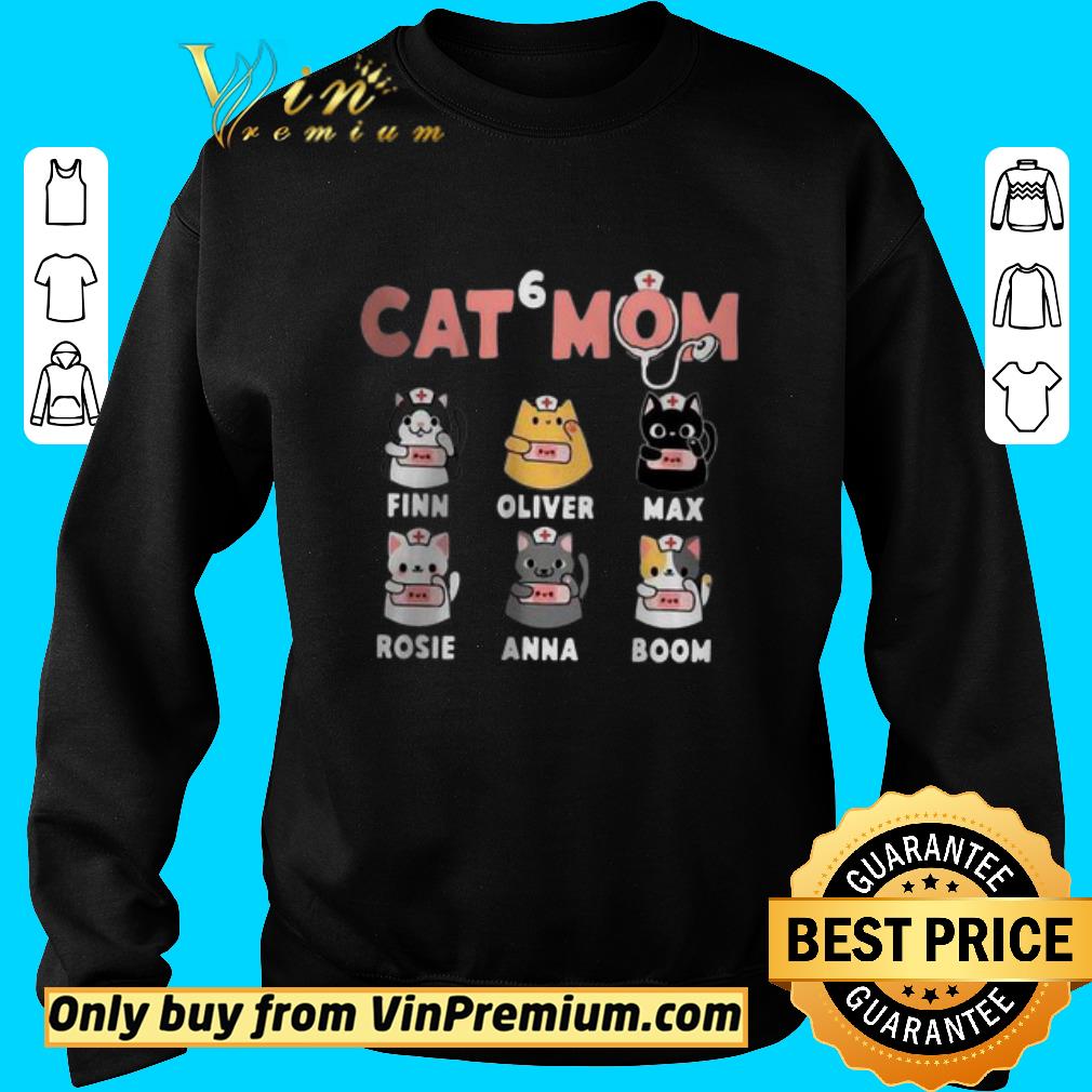 Premium Cat 6 Mom Nurse Finn Oliver Max Rosie Anna Boom shirt 5 Premium Cat 6 Mom Nurse Finn Oliver Max Rosie Anna Boom shirt