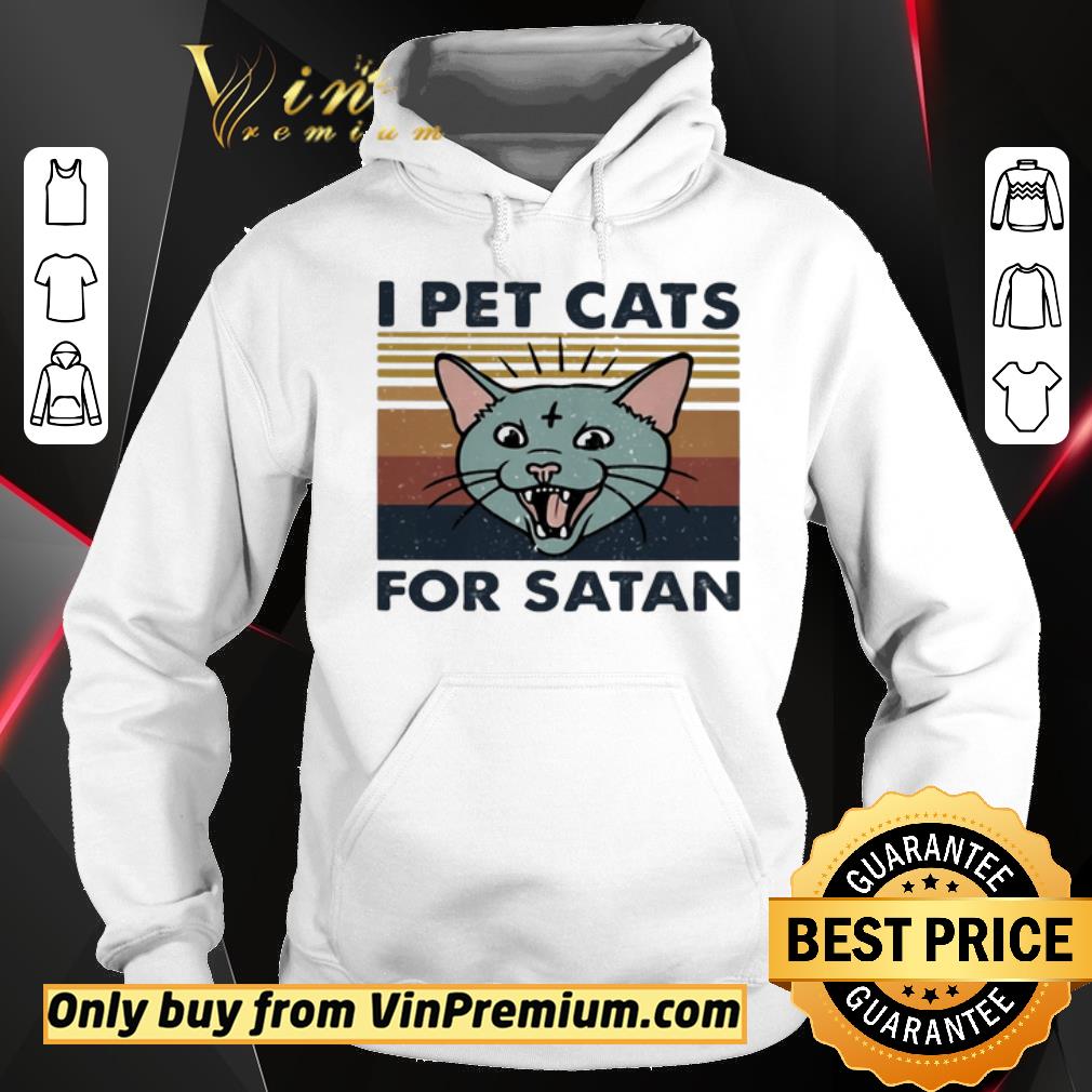 Funny I Pet Cats For Satan Vintage Retro shirt