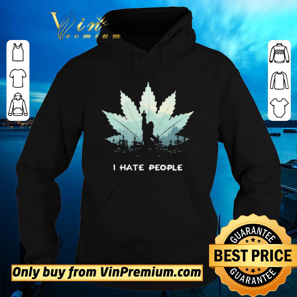Funny Bigfoot Weed i hate people shirt 5 Funny Bigfoot Weed i hate people shirt