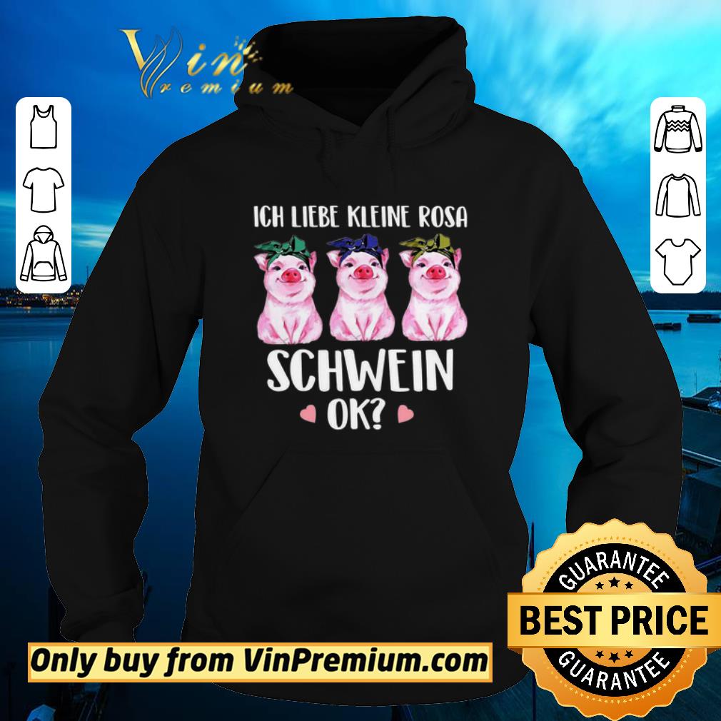 Funny Pigs Ich Liebe Kleine Rosa Schwein Ok shirt 5 Funny Pigs Ich Liebe Kleine Rosa Schwein Ok shirt