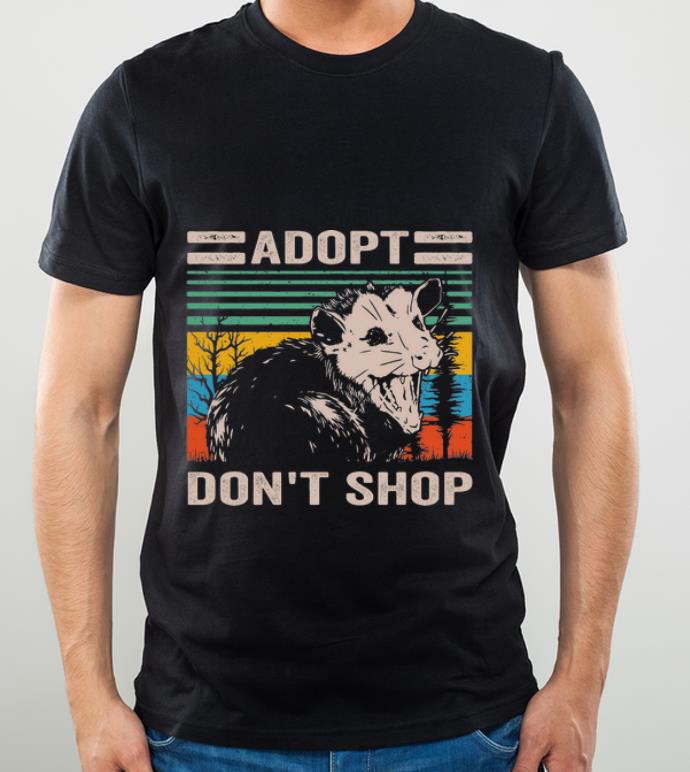 Awesome Vintage Possum Adopt Don’t Shop shirt