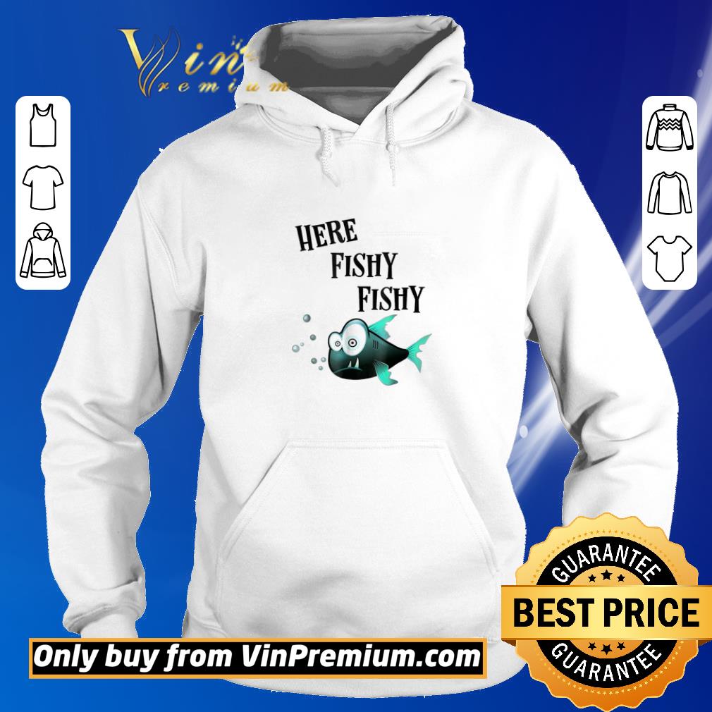 Premium Here Fishy Fishy shirt 5 Premium Here Fishy Fishy shirt