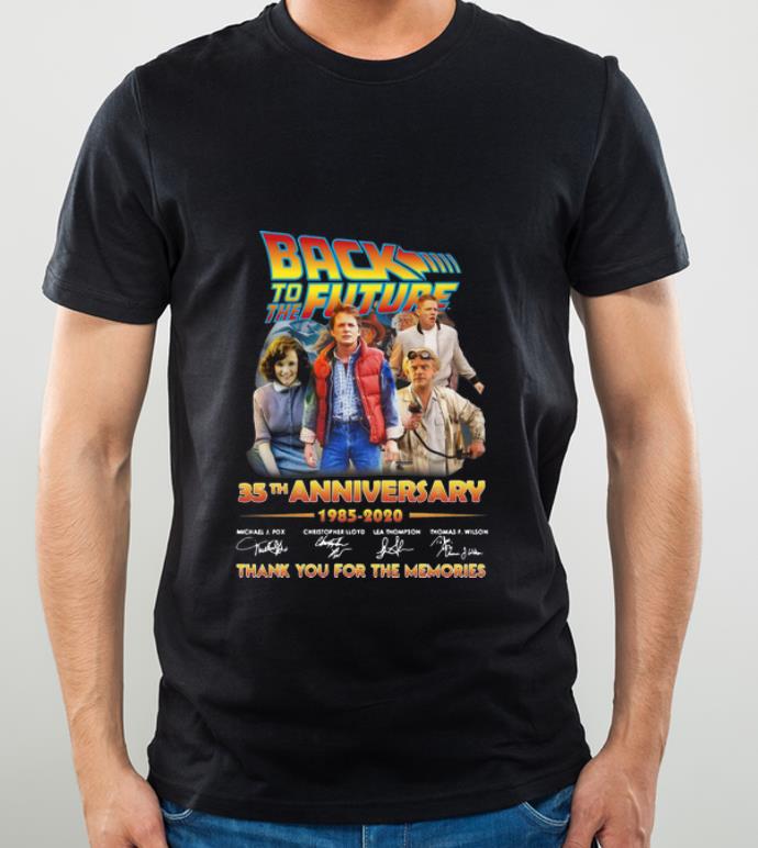 Hot Back To The Future 35th Anniversary Thank You For The Memories shirt