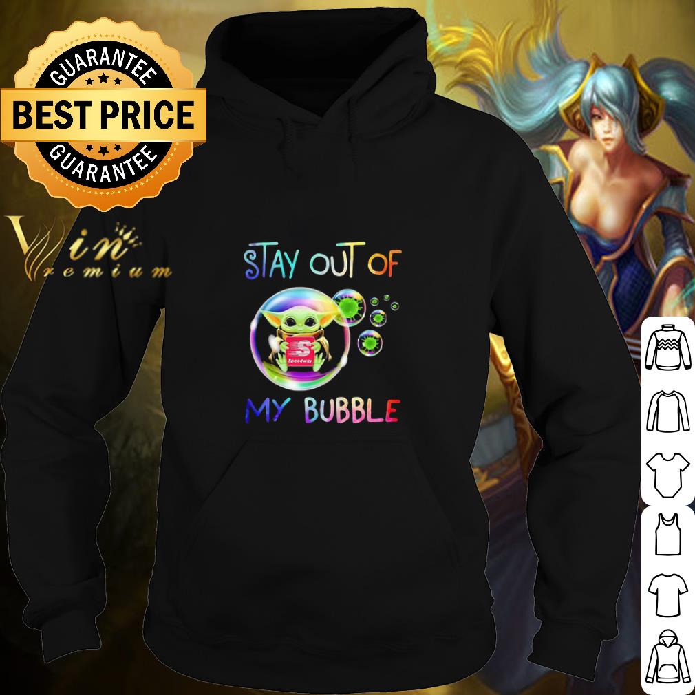 Nice Baby Yoda Hug Speedway Stay Out Of My Bubble Star Wars shirt
