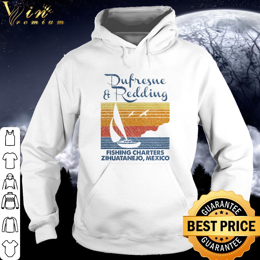 Best Dufresue and redding fishing charters zihuatanejo Mexico shirt 5 Best Dufresue and redding fishing charters zihuatanejo Mexico shirt