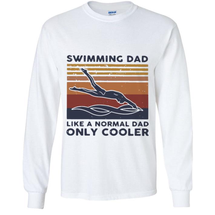 Premium Vintage Swimming Dad Like A Normal Dad Only Cooler shirt
