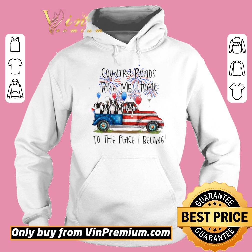 Funny Boston Terrier American Flag 4th Of July 2020 Country Roads Take Me Home shirt
