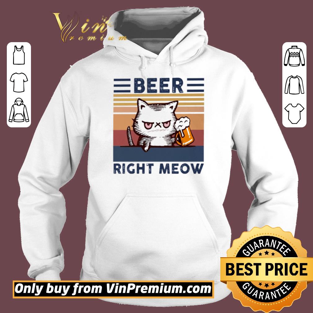 Premium Vintage cat beer right meow shirt