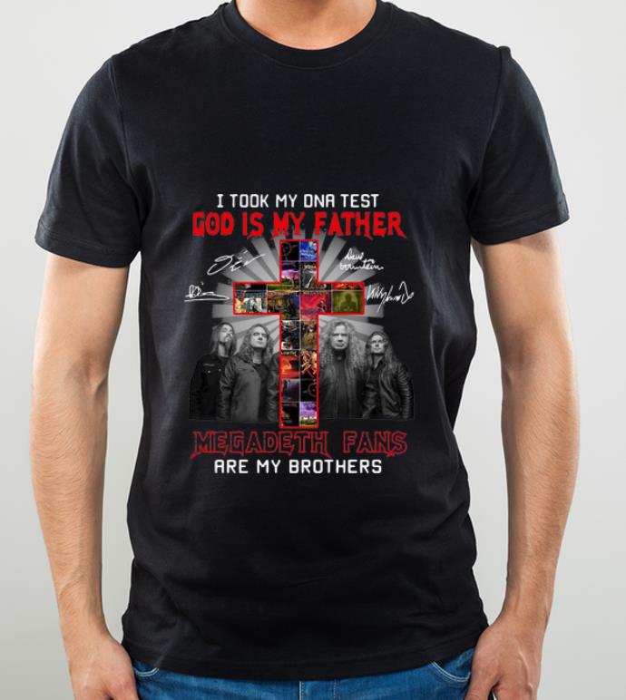 Awesome God Is My Father Megadeth Fans Are My Brothers Signatures shirt