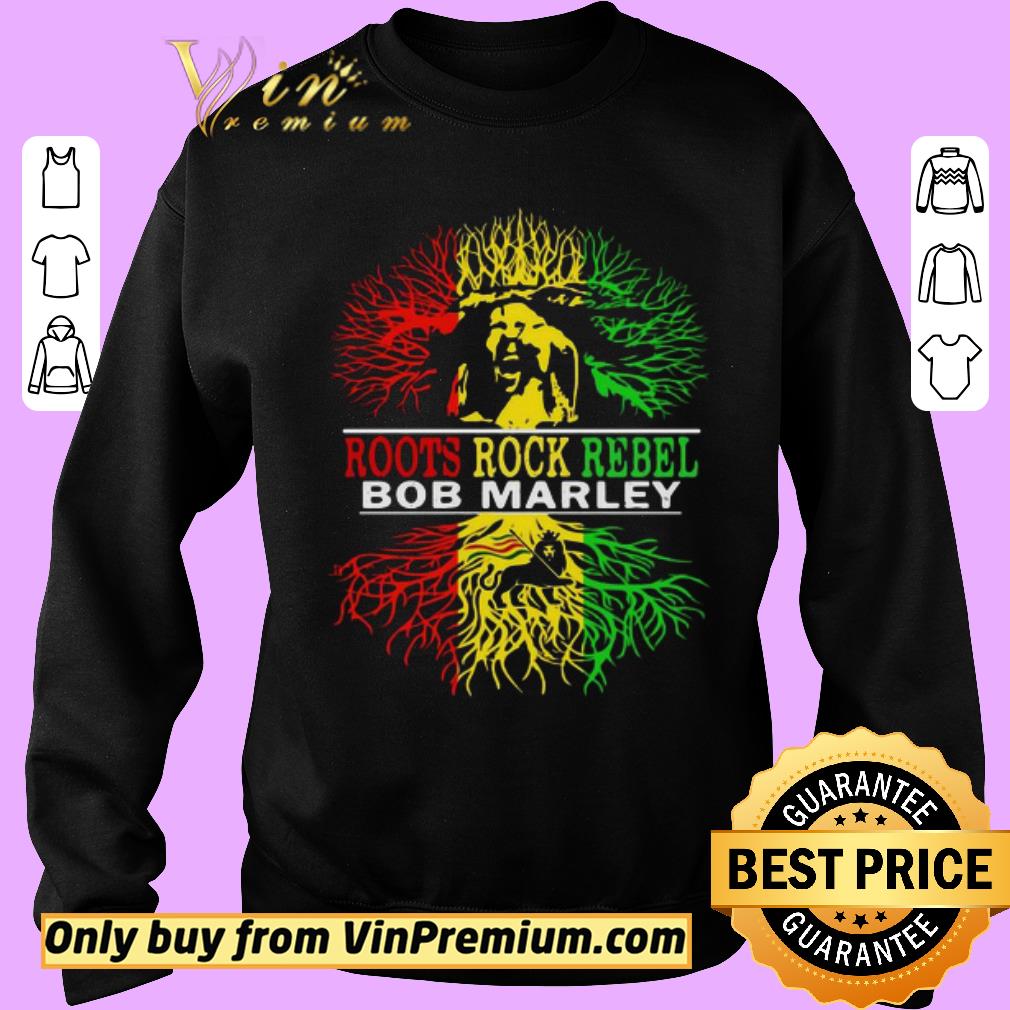 Funny Roots Rock Rebel Bob Marley shirt 5 Funny Roots Rock Rebel Bob Marley shirt