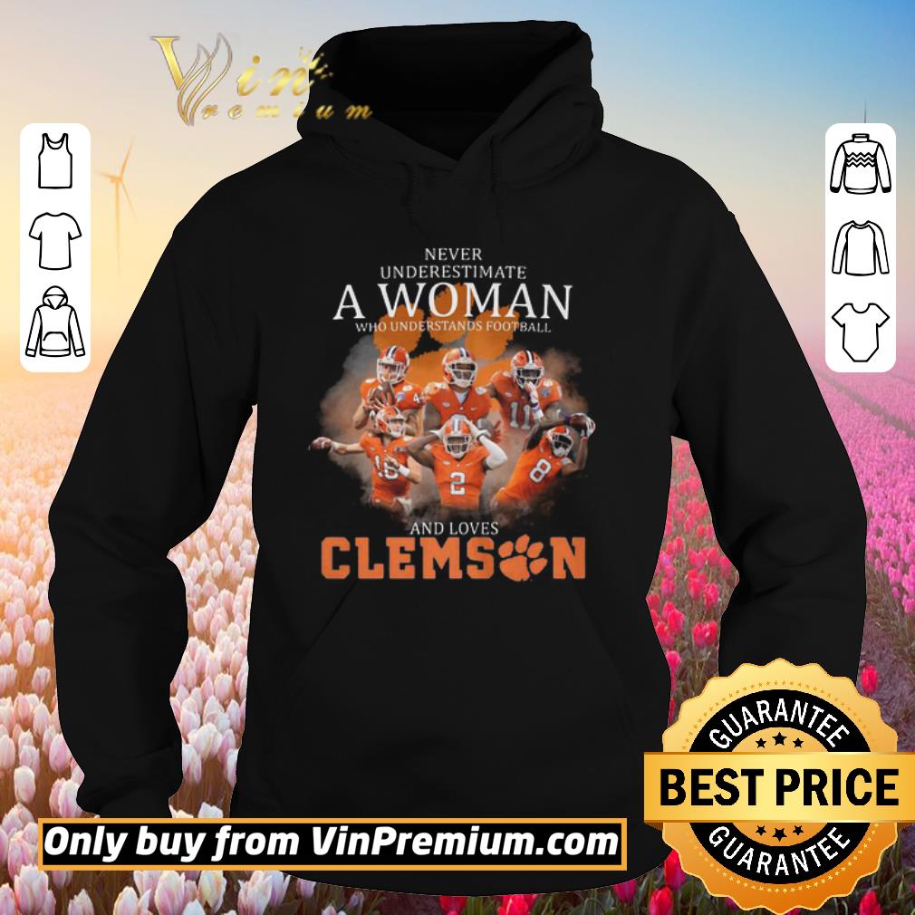 Official Never Underestimate A Woman Who Understands Football And Loves Clemson shirt